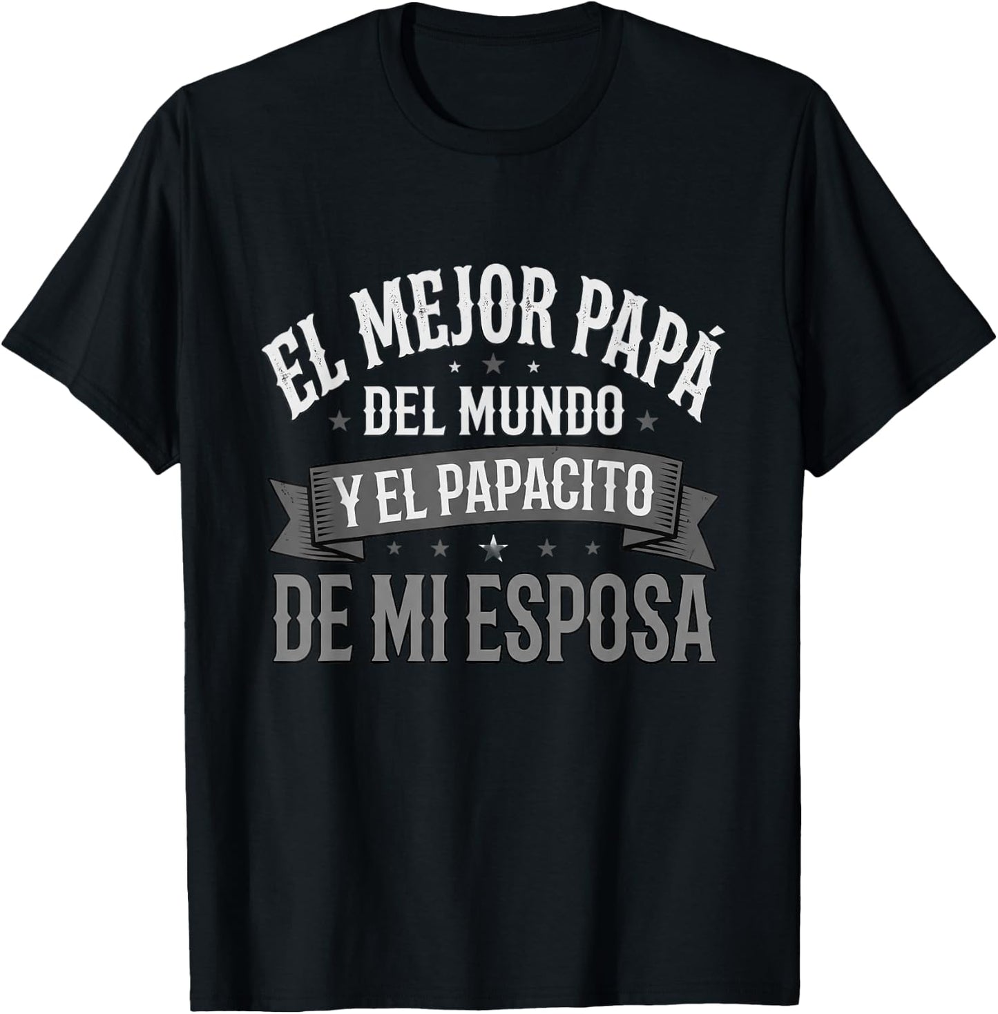El Mejor Papa Del Mundo Camiseta En Espanol Padre Latino T-Shirt - T-Shirt | Black