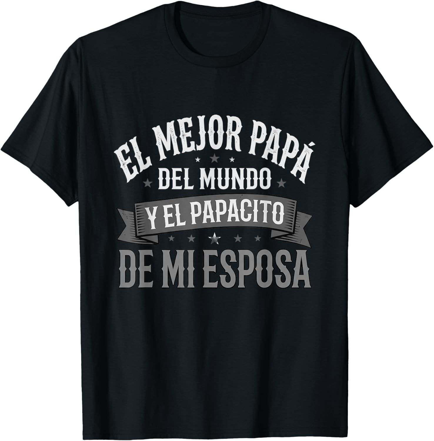 El Mejor Papa Del Mundo Camiseta En Espanol Padre Latino T-Shirt - T-Shirt | Black