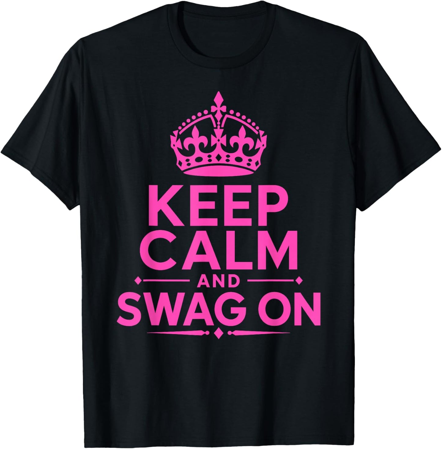 Keep Calm and Swag On T-Shirt - T-Shirt | Black