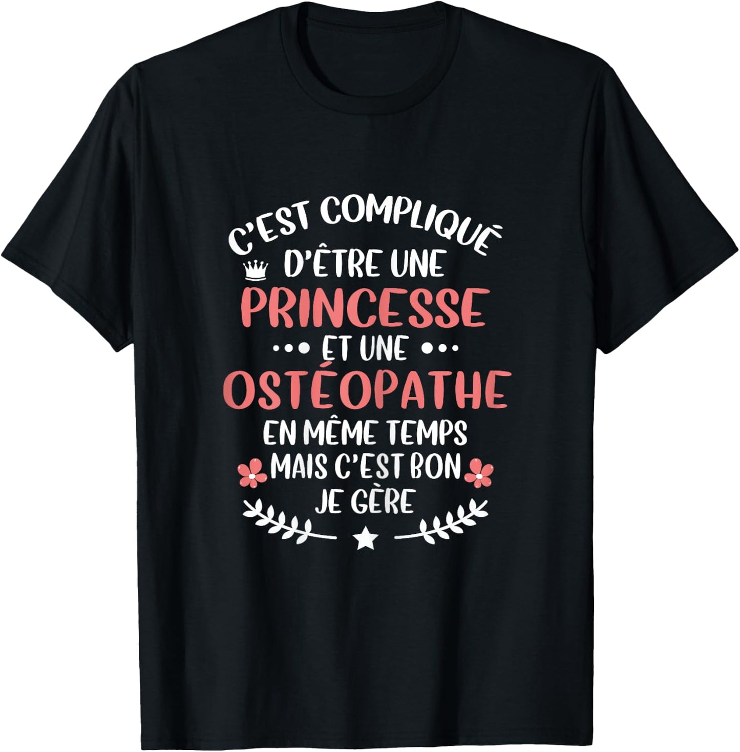 Original Gift Osteopath and Princess Humour T-Shirt - T-Shirt | Black