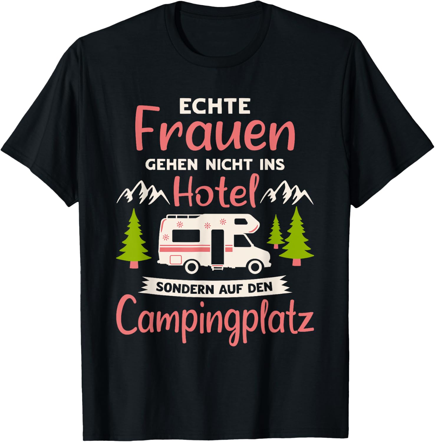 Wohnmobil Zubehör & Geschenke für Camper Echte Frauen Campingplatz Camper Schwarz Klein EU 38-40 T-Shirt - T-Shirt | Black