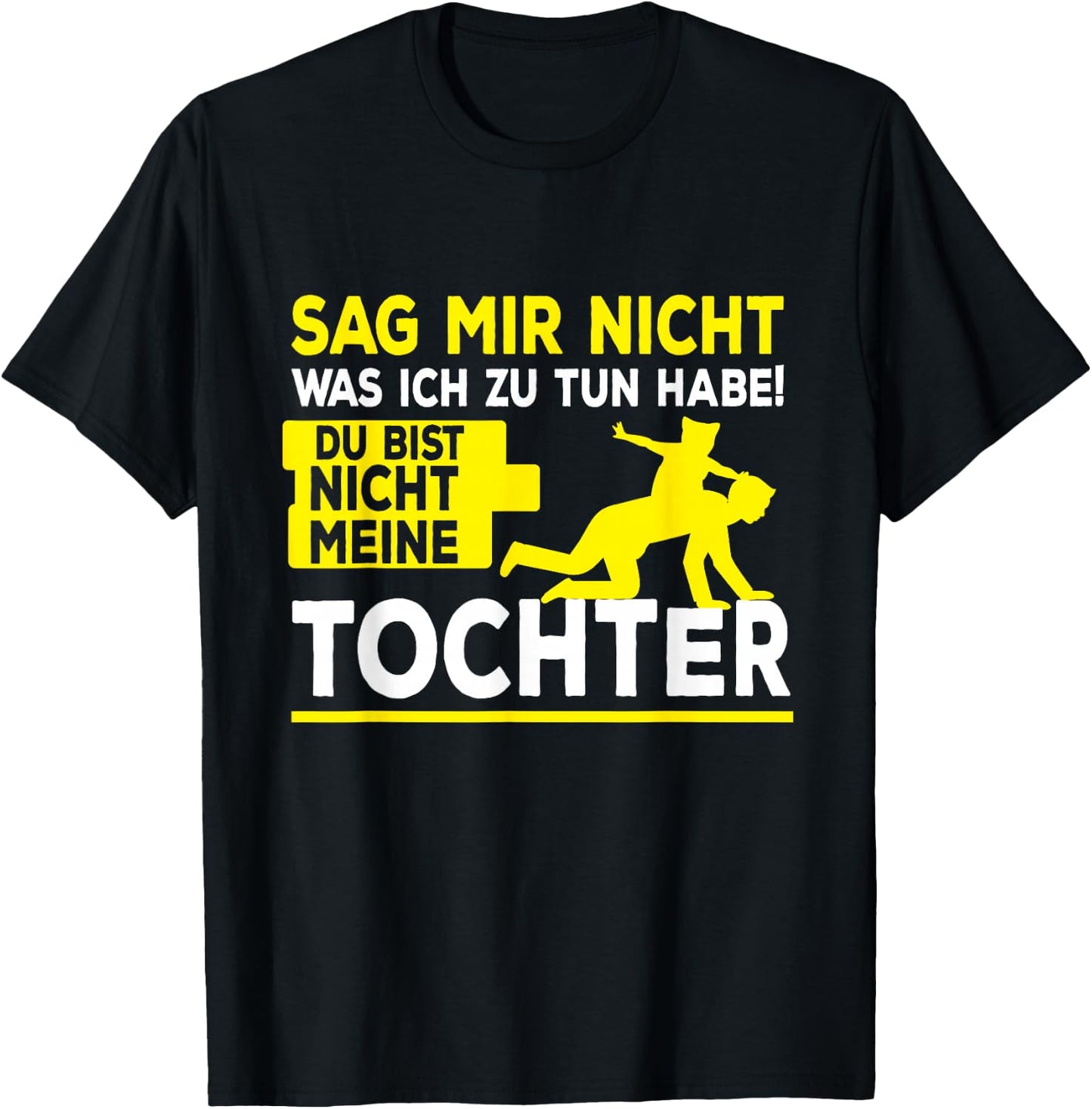 Lustiger Papa Tochter Spruch - Vatertag Dad Lustiges Vater T T-Shirt - T-Shirt | Black
