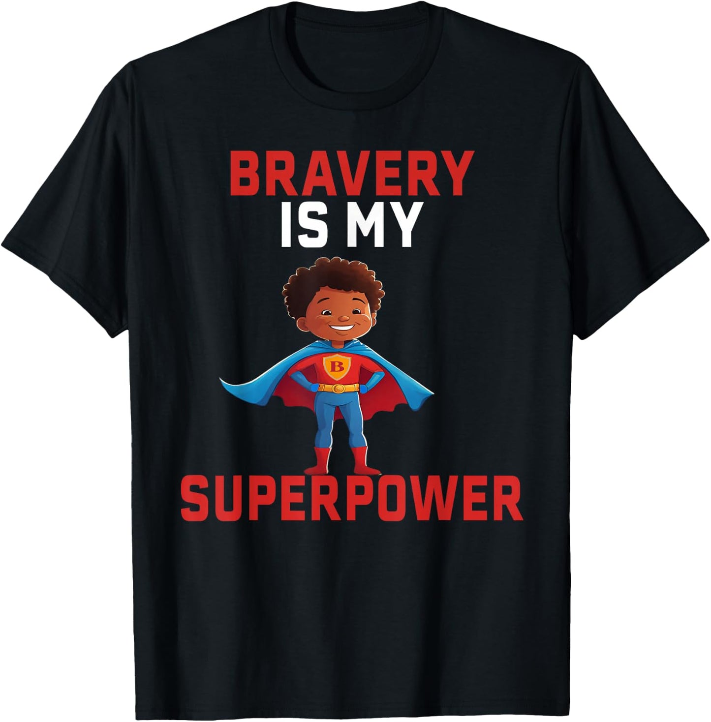 Bravery Is My Superpower Kids Surgery Recovery Clothing Gift T-Shirt - T-Shirt | Black