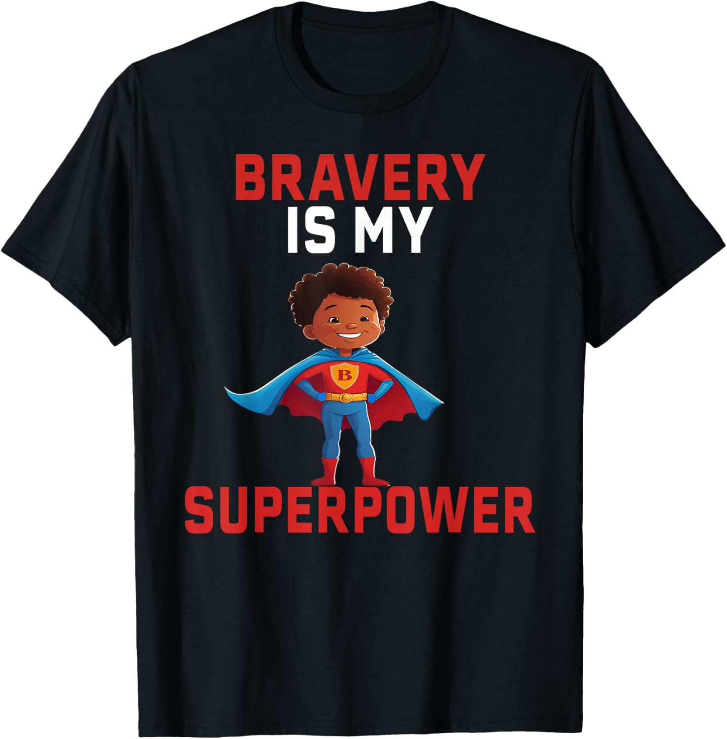 Bravery Is My Superpower Kids Surgery Recovery Clothing Gift T-Shirt - T-Shirt | Black
