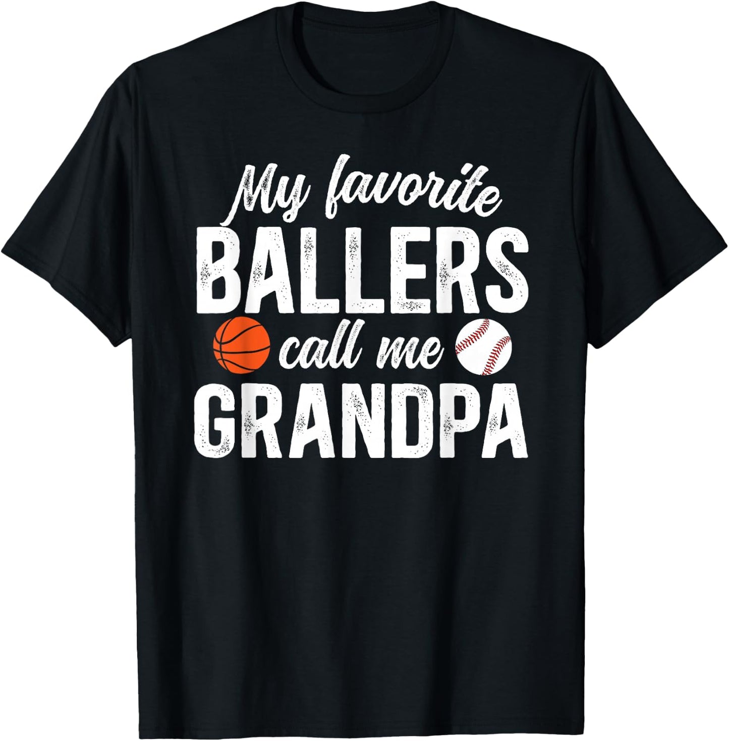 Favorite Ballers Call Me Grandpa Baseball Basketball Grandpa T-Shirt - T-Shirt | Black