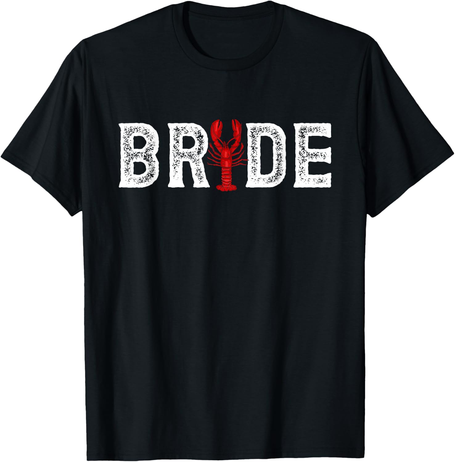 Bride Crawfish Wedding Partner Look T-Shirt - T-Shirt | Black