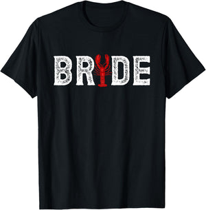 Bride Crawfish Wedding Partner Look T-Shirt - T-Shirt | Black