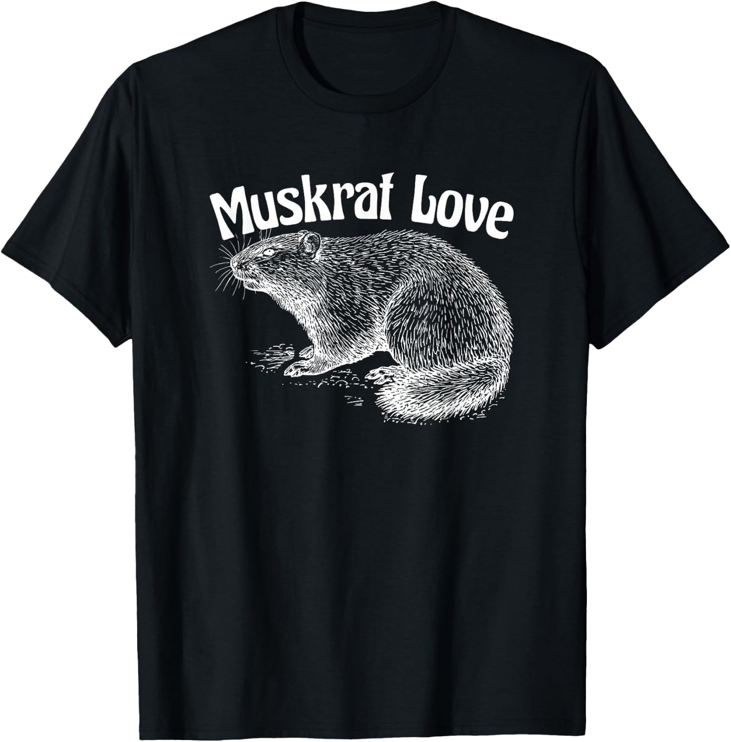 Muskrat Love Cute and Funny Unusual Family Pet T-Shirt - T-Shirt | Black