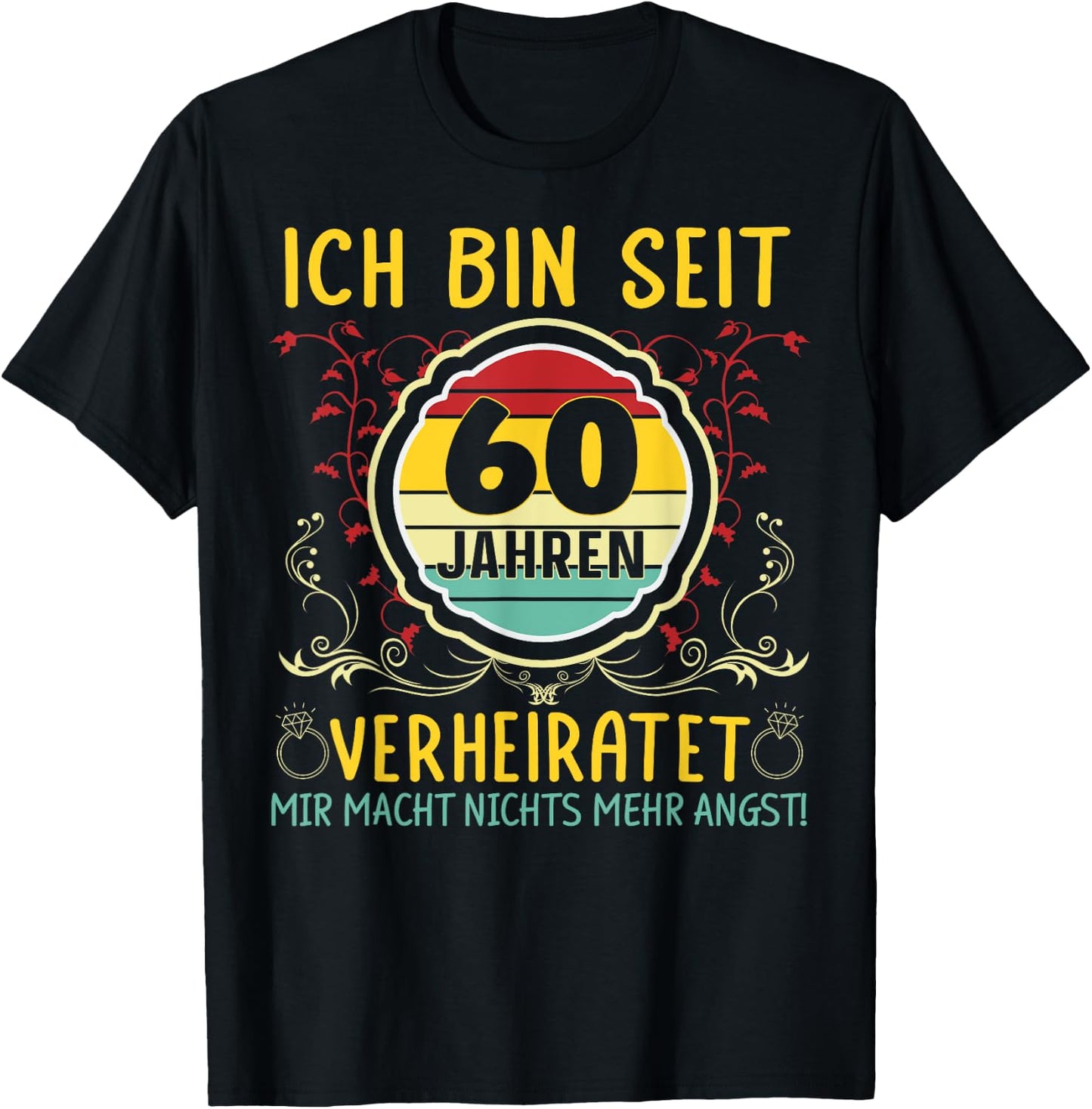 Diamantene Hochzeit 60 Jahre Verheiratet Hochzeitstag T-Shirt - T-Shirt | Black