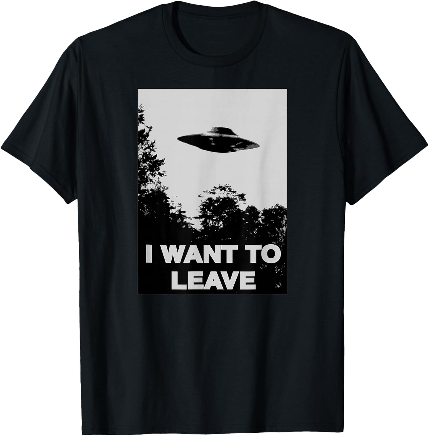 I WANT TO LEAVE UFO Cult Mulder Inspired Alien T-Shirt - T-Shirt | Black