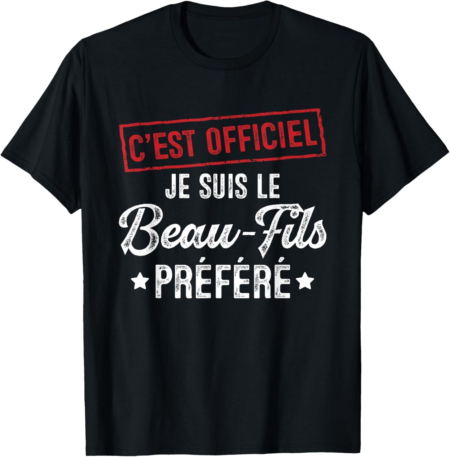 It's official, I'm the favorite stepson , Black, S T-Shirt - T-Shirt | Black