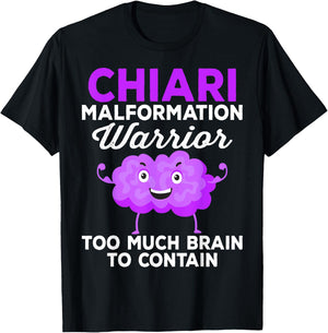 Chiari Malformation Awareness Too Much Brain To Contain T-Shirt - T-Shirt | Black