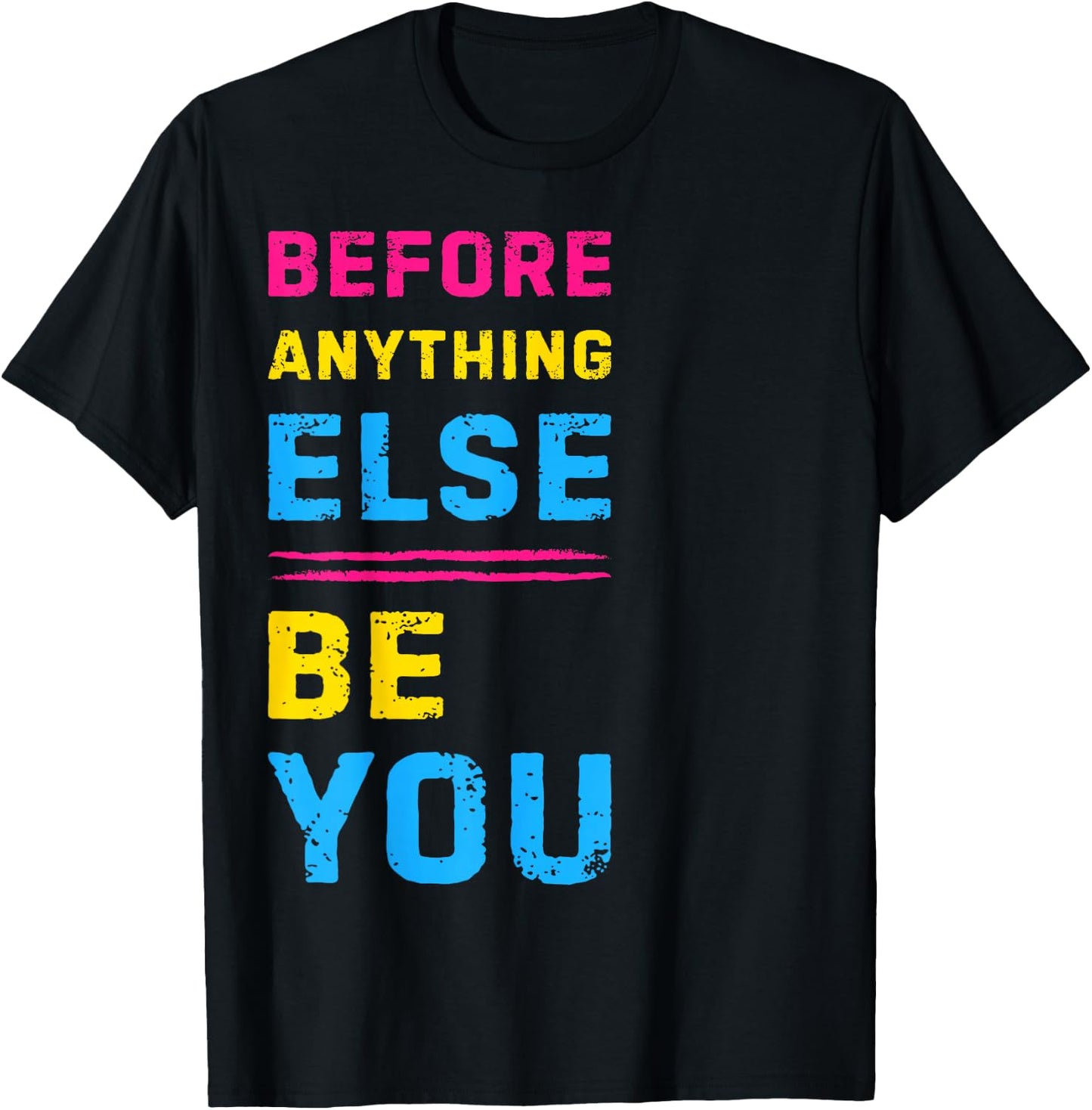 Pansexual Flag Colors Bold LGBTQ Quote Pride Identity Art T-Shirt - T-Shirt | Black