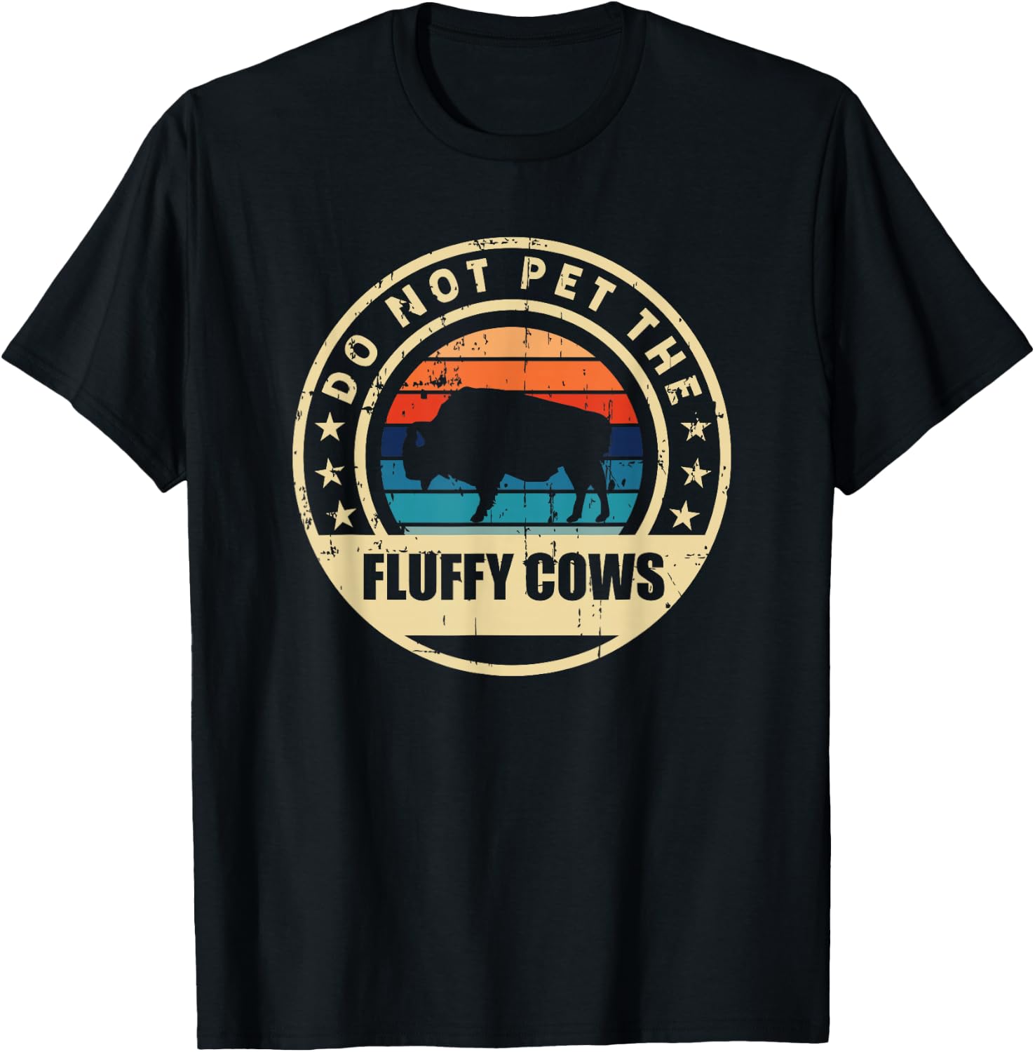 Bison Buffalo Vintage Style Do Not Pet The Fluffy Cows" T-Shirt - T-Shirt | Black