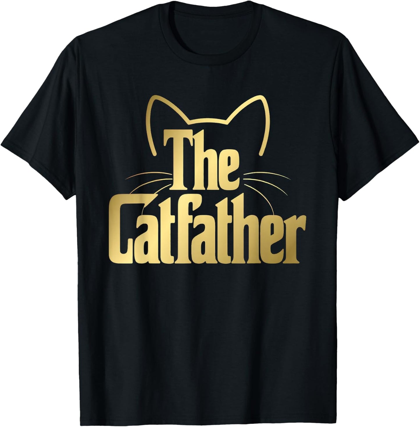 Funny Pet Lover Cat Dad The Catfather T-Shirt - T-Shirt | Black