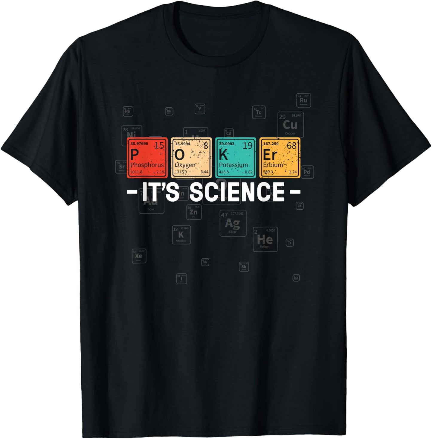 Texas Hold'em Poker It's Science - Funny Poker Player T-Shirt - T-Shirt | Black