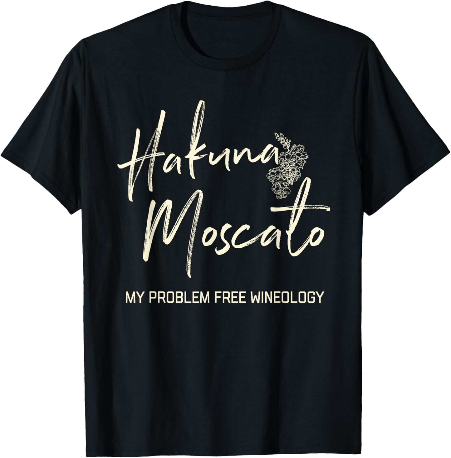 Hakuna Moscato Drink Wine Tasting Lovers T-Shirt - T-Shirt | Black