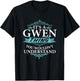 It's a GWEN Thing you wouldn't Understand V4 T-Shirt - T-Shirt | Black