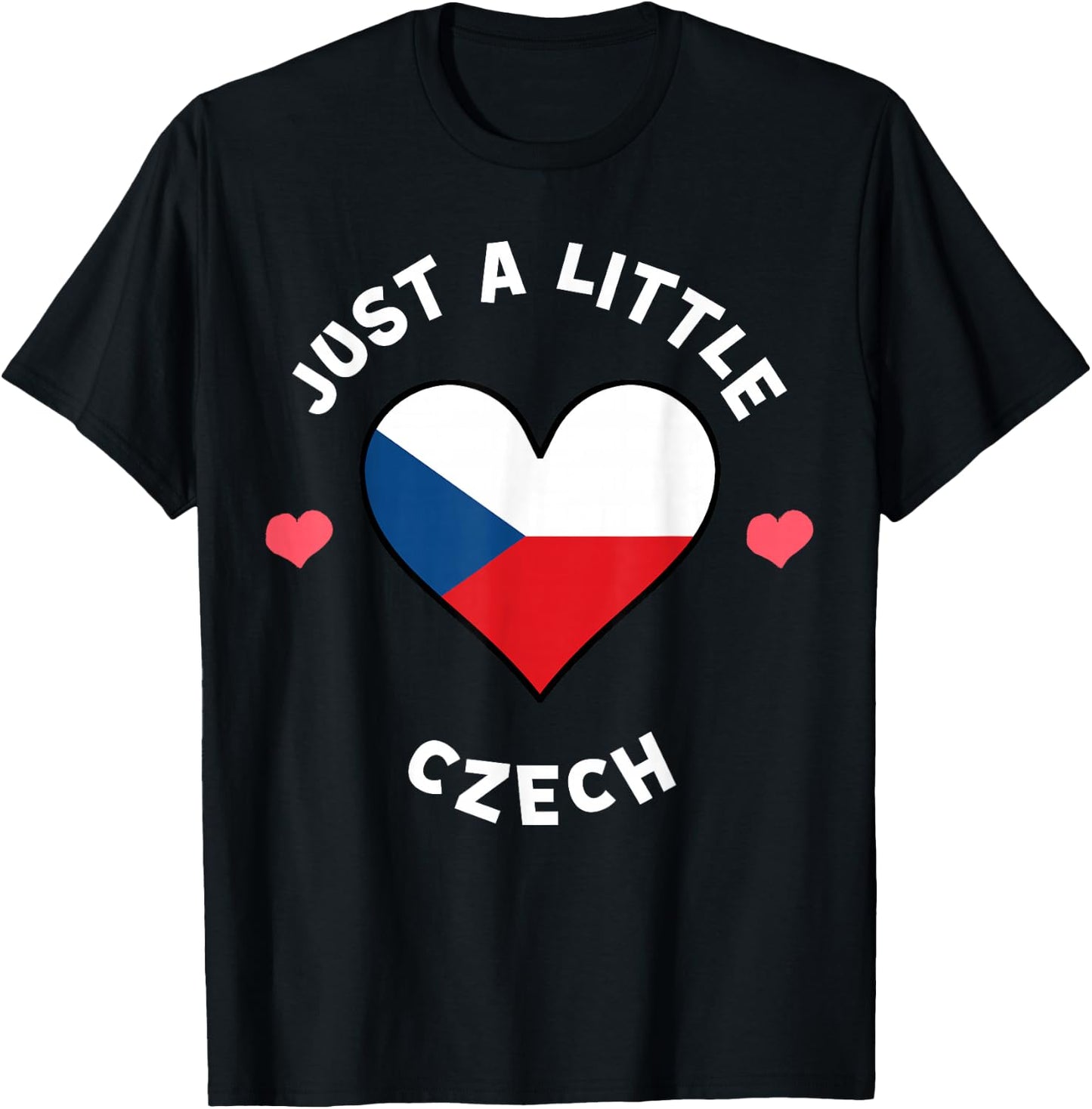 Czech Flag Heart Just A Little Czech Republic T-Shirt - T-Shirt | Black