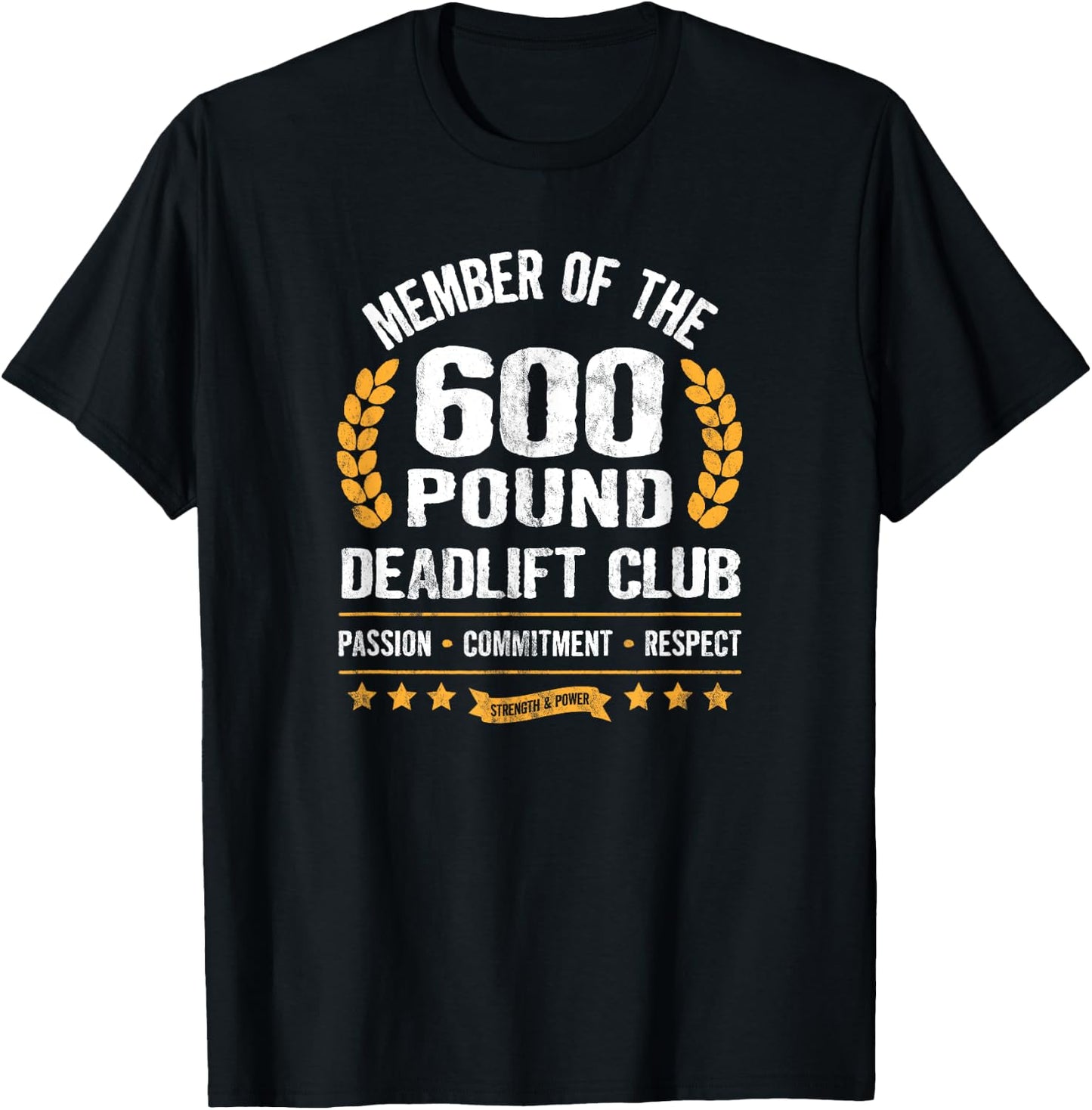600 Pound Deadlift Club Strong Weightlifter Powerlifter Gym T-Shirt - T-Shirt | Black