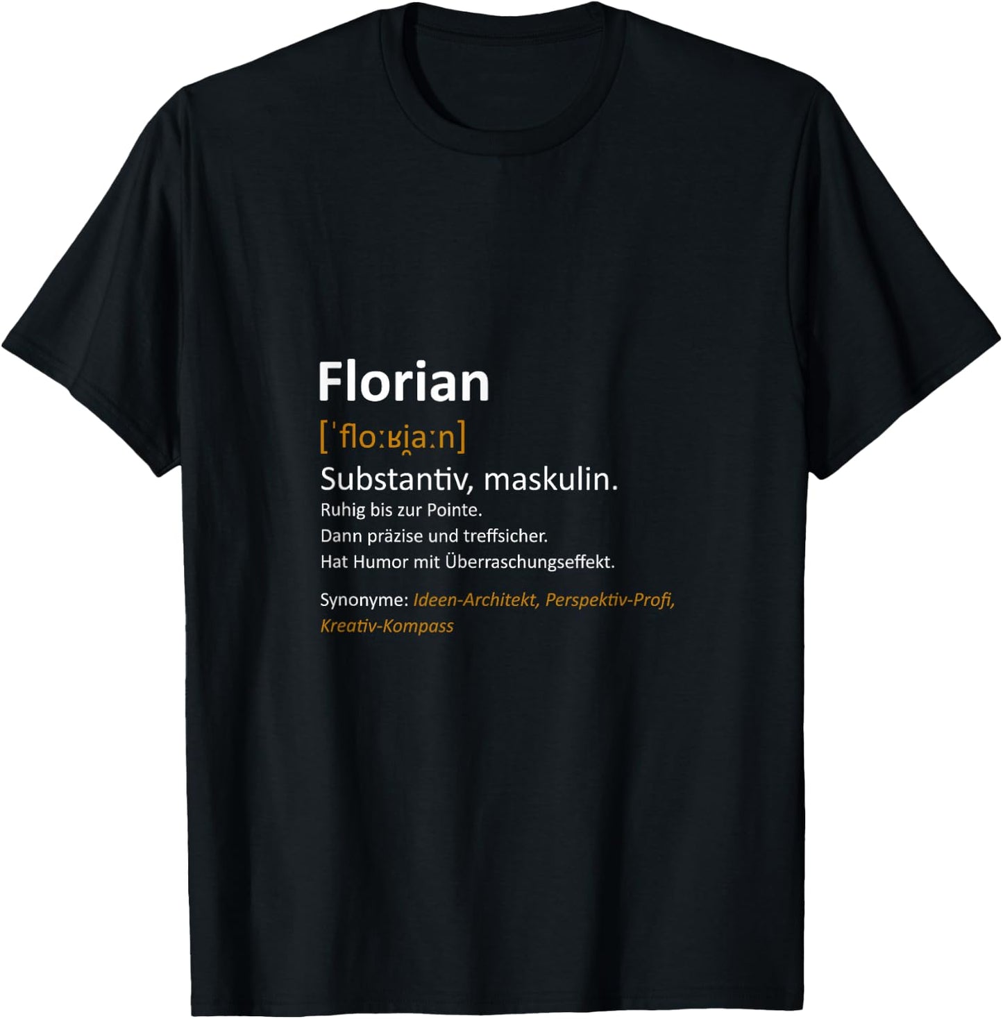 Vorname Florian personalisierter Spruch Mann Definition Name T-Shirt - T-Shirt | Black