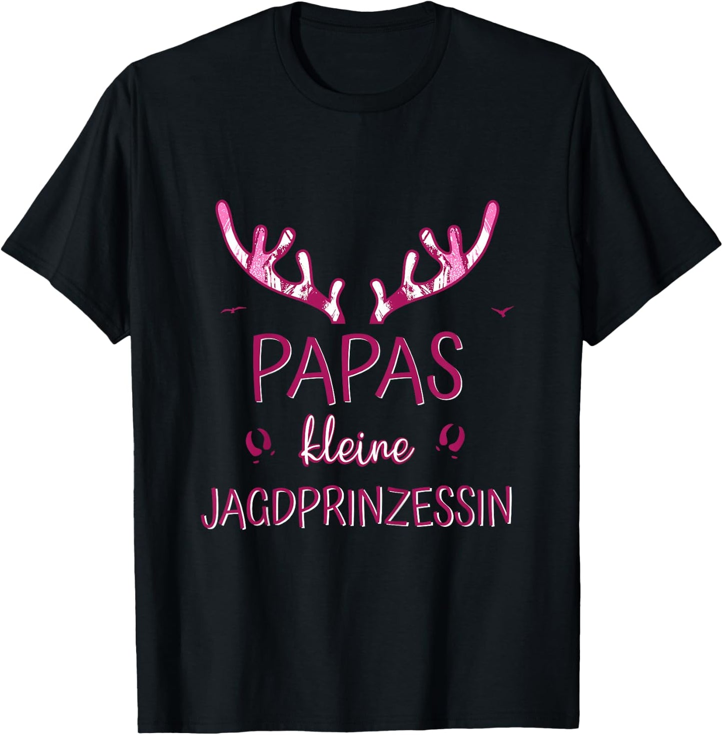 Children's with German Text "Dad's Little Hunting Princess", black T-Shirt - T-Shirt | Black