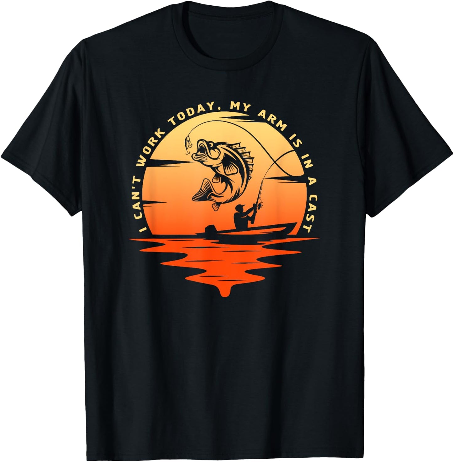 Fisherman I can't work today my arm is in a cast, Funny T-Shirt - T-Shirt | Black
