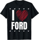 I Love FORD First Name Cool Heart Funny Personalized Name T-Shirt - T-Shirt | Black