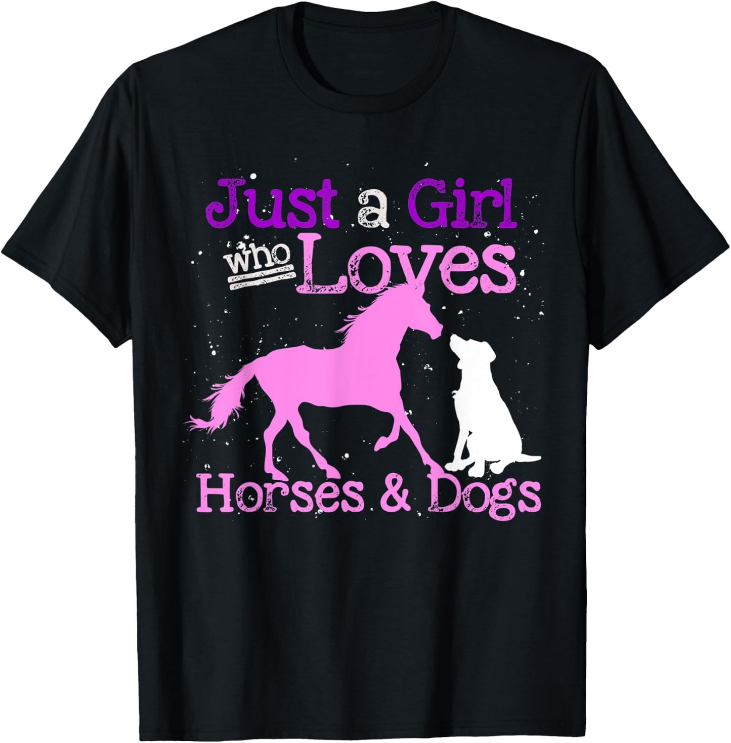 Just A Girl Who Loves Horses And Dogs Animal Women Horse T-Shirt - T-Shirt | Black