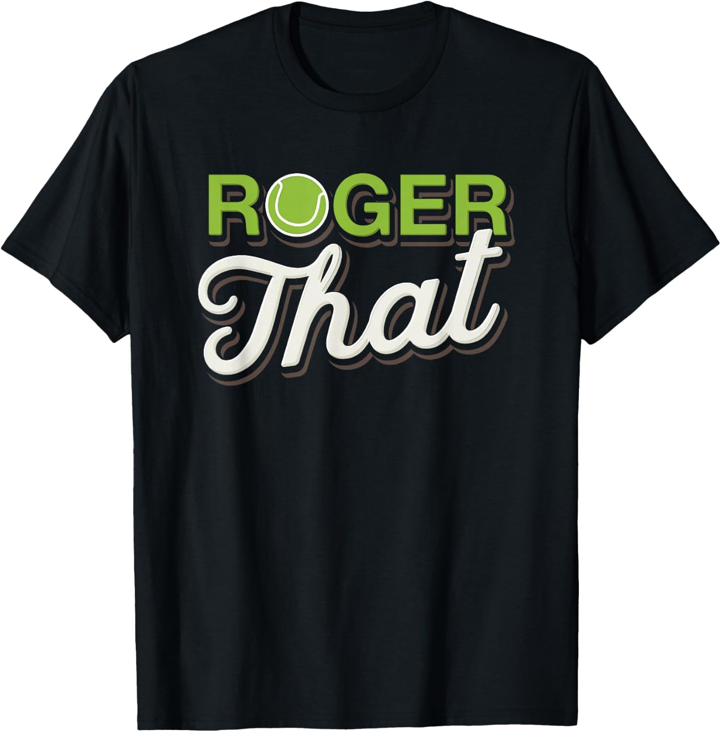 Roger that - Funny Tennis T-Shirt - T-Shirt | Black
