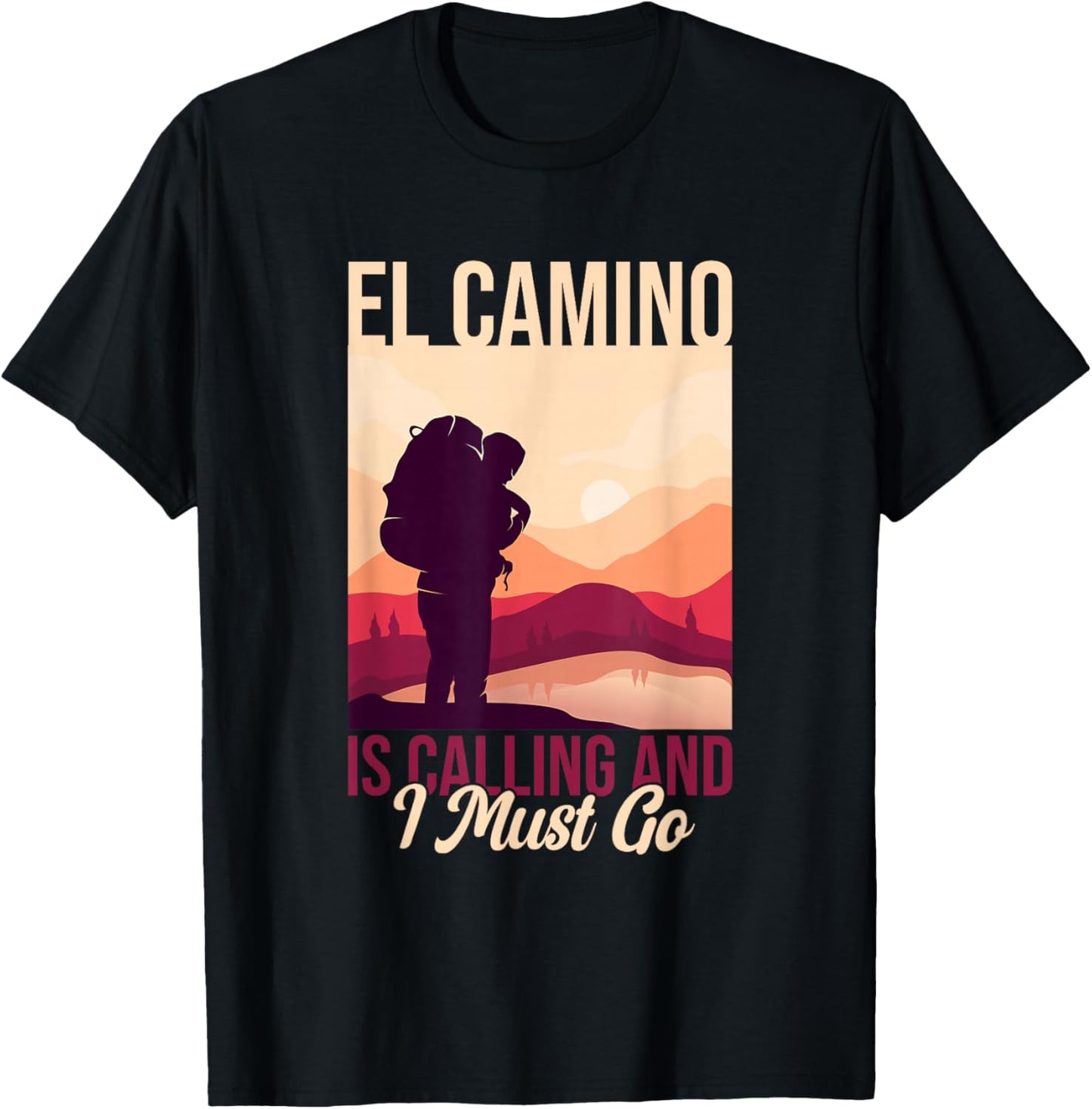 El Camino de Santiago Is Calling Galicia Spain Hiking Hiker T-Shirt - T-Shirt | Black