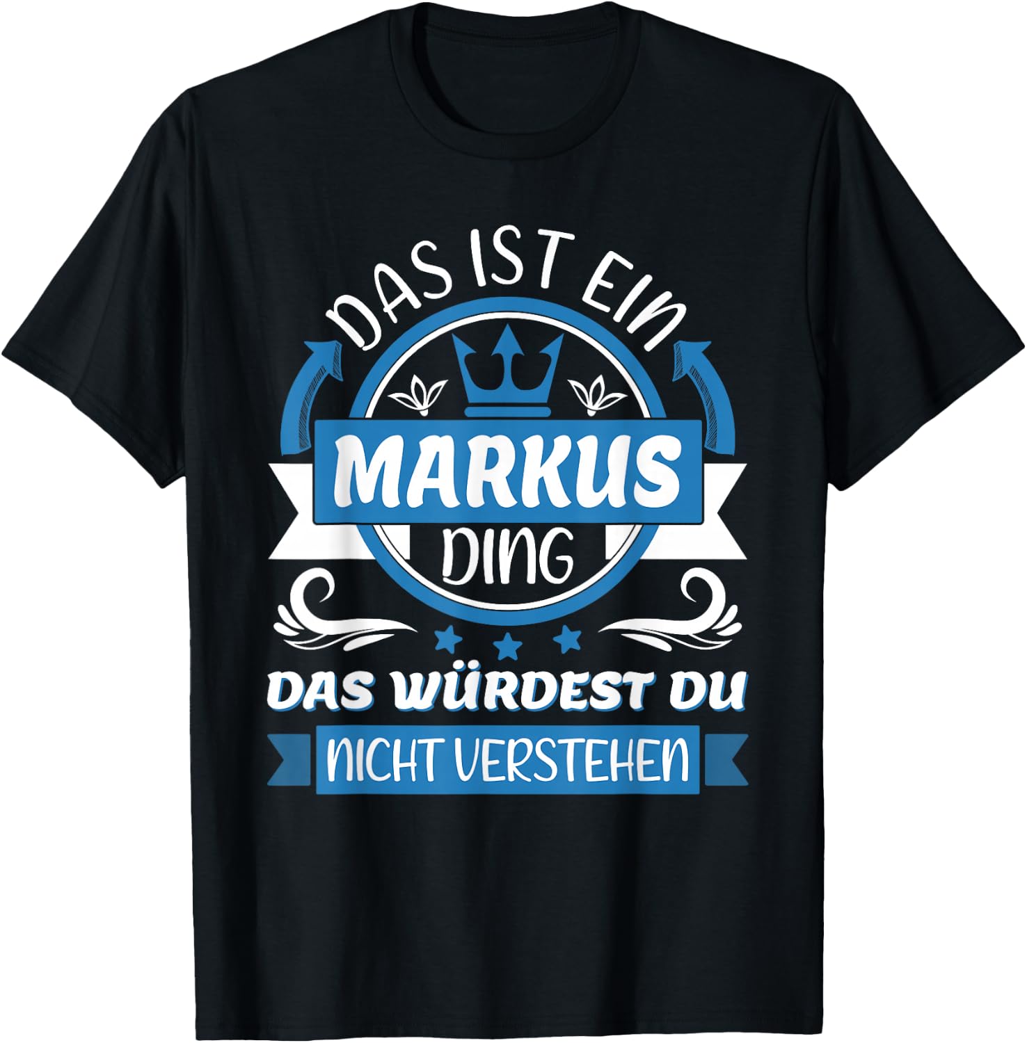 Markus Name Vorname Namenstag | Das ist ein Markus Ding T-Shirt - T-Shirt | Black