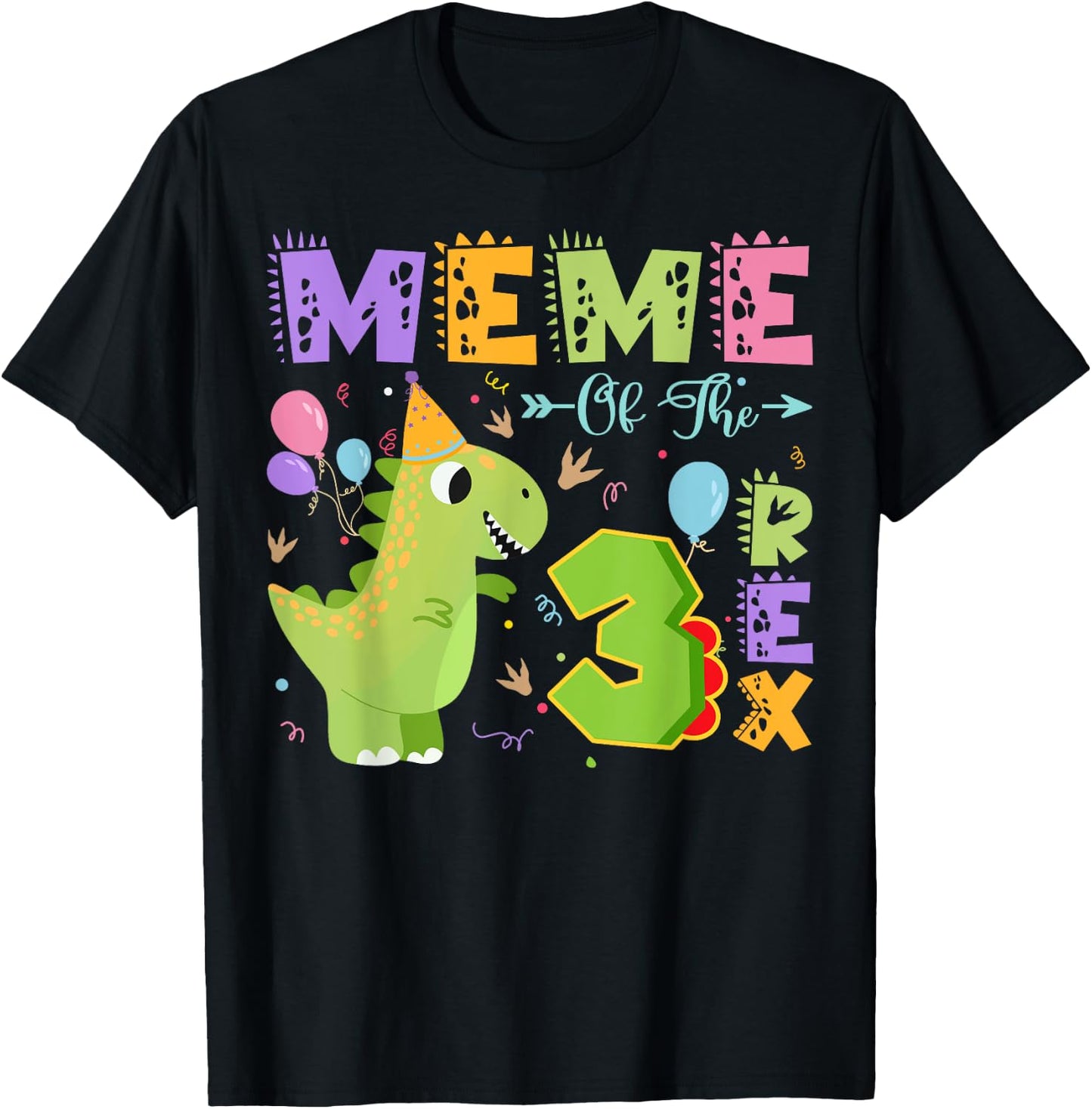 Meme Of The Three Rex 3Rd Birthday Dinosaur Party T-Shirt - T-Shirt | Black