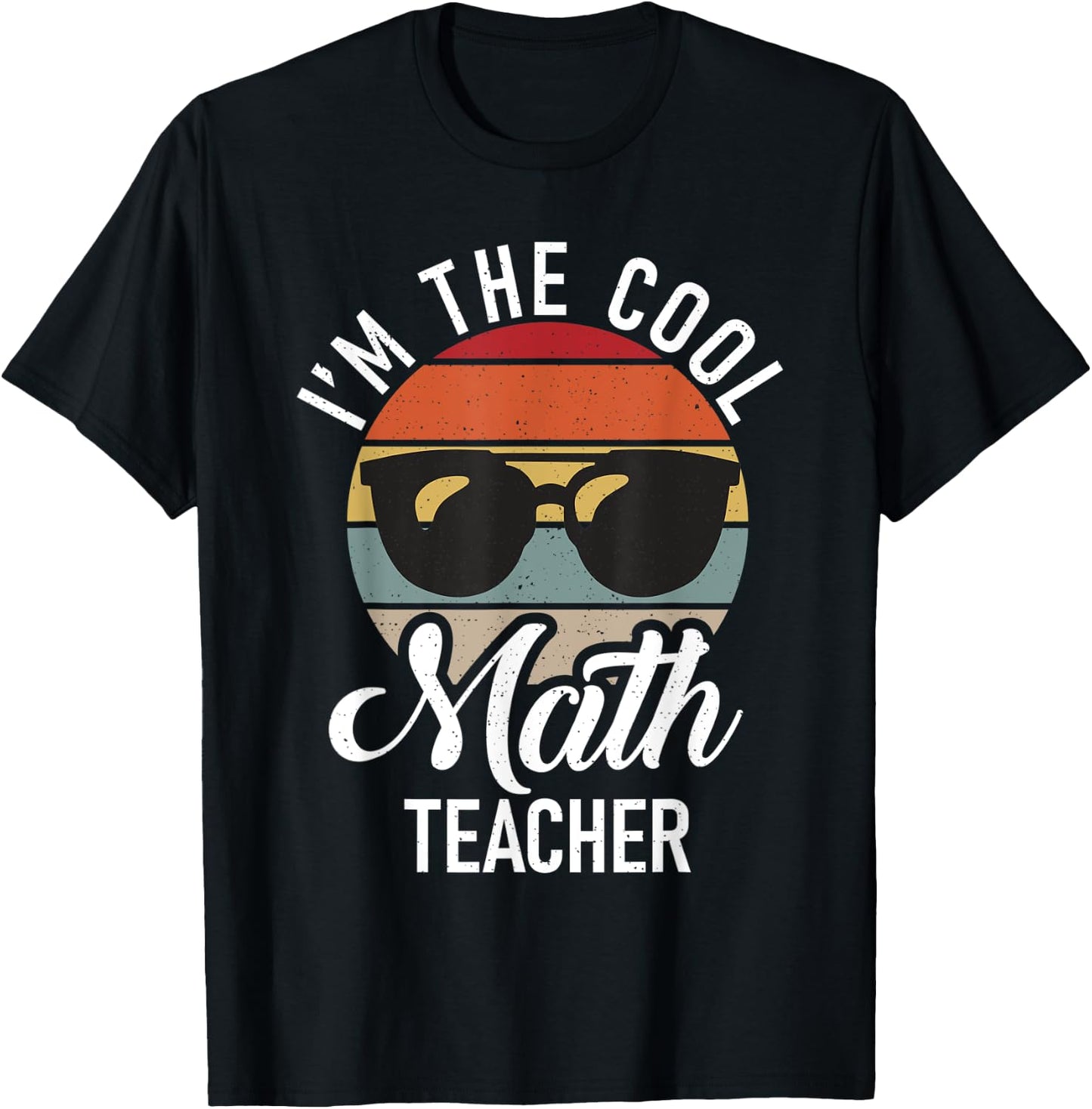 Im the cool Math Teacher School Teaching Math T-Shirt - T-Shirt | Black