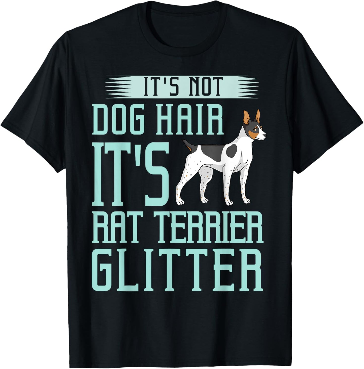 Rat Terrier Dog Gift Puppies Owner Lover Men Women Girls Kids T-Shirt - T-Shirt | Black
