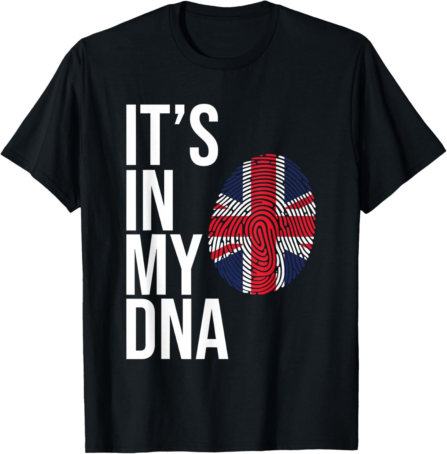 It’s in My DNA British Flag UK England Heritage Design T-Shirt - T-Shirt | Black