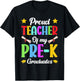 Prek Teacher Proud Teacher Of My Pre-K Graduates Women T-Shirt - T-Shirt | Black