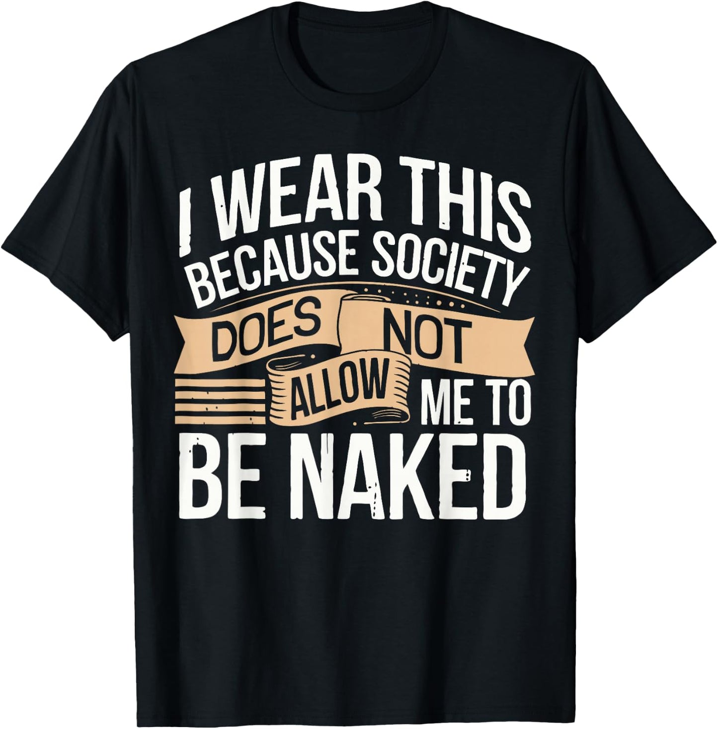 Nudist Anti Clothes Naked Naturist T-Shirt - T-Shirt | Black