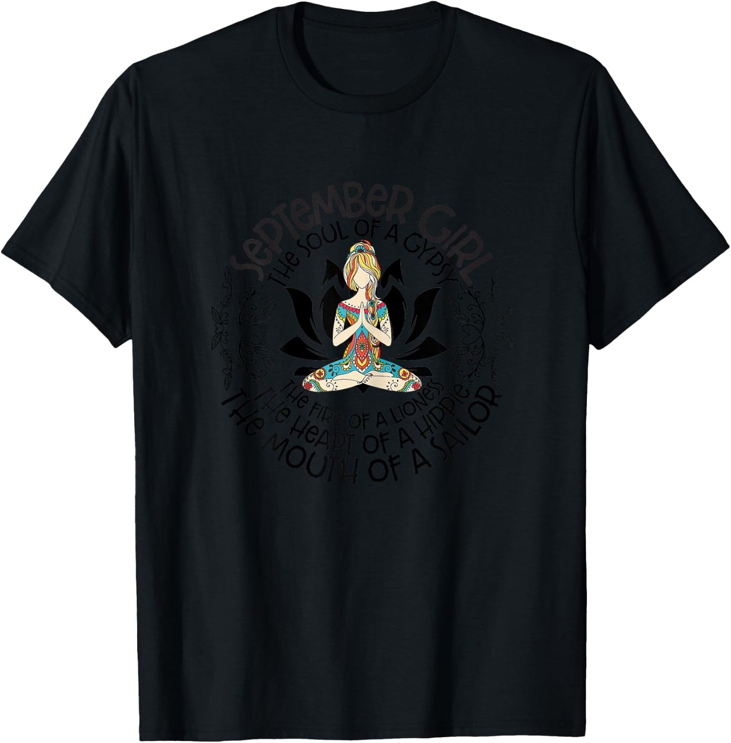 September Girl The Heart Of Hippie The Mouth Of A Sailor T-Shirt - T-Shirt | Black