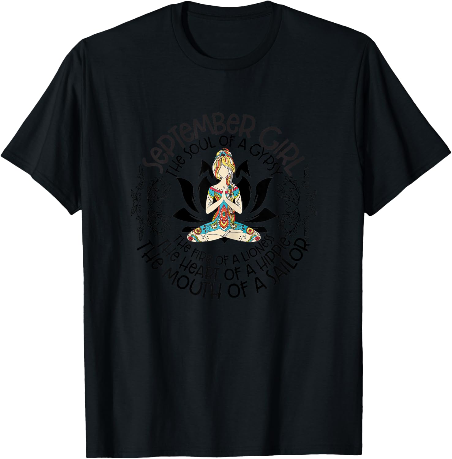 September Girl The Heart Of Hippie The Mouth Of A Sailor T-Shirt - T-Shirt | Black
