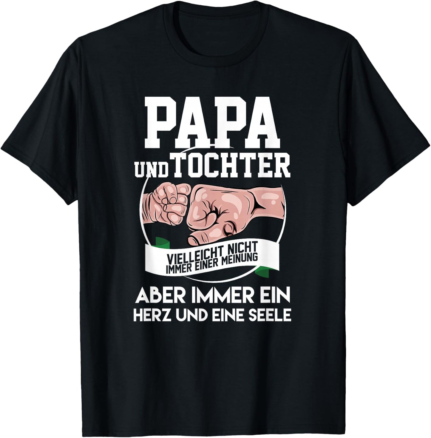 Papa und Tochter vielleicht nicht immer einer Meinung Outfit , black T-Shirt - T-Shirt | Black