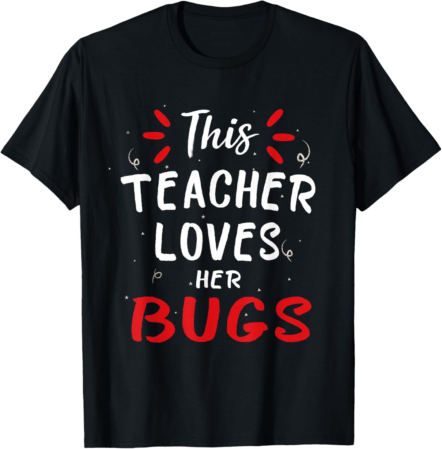 This Teacher Loves Her Bugs Ladybug Teacher T-Shirt - T-Shirt | Black