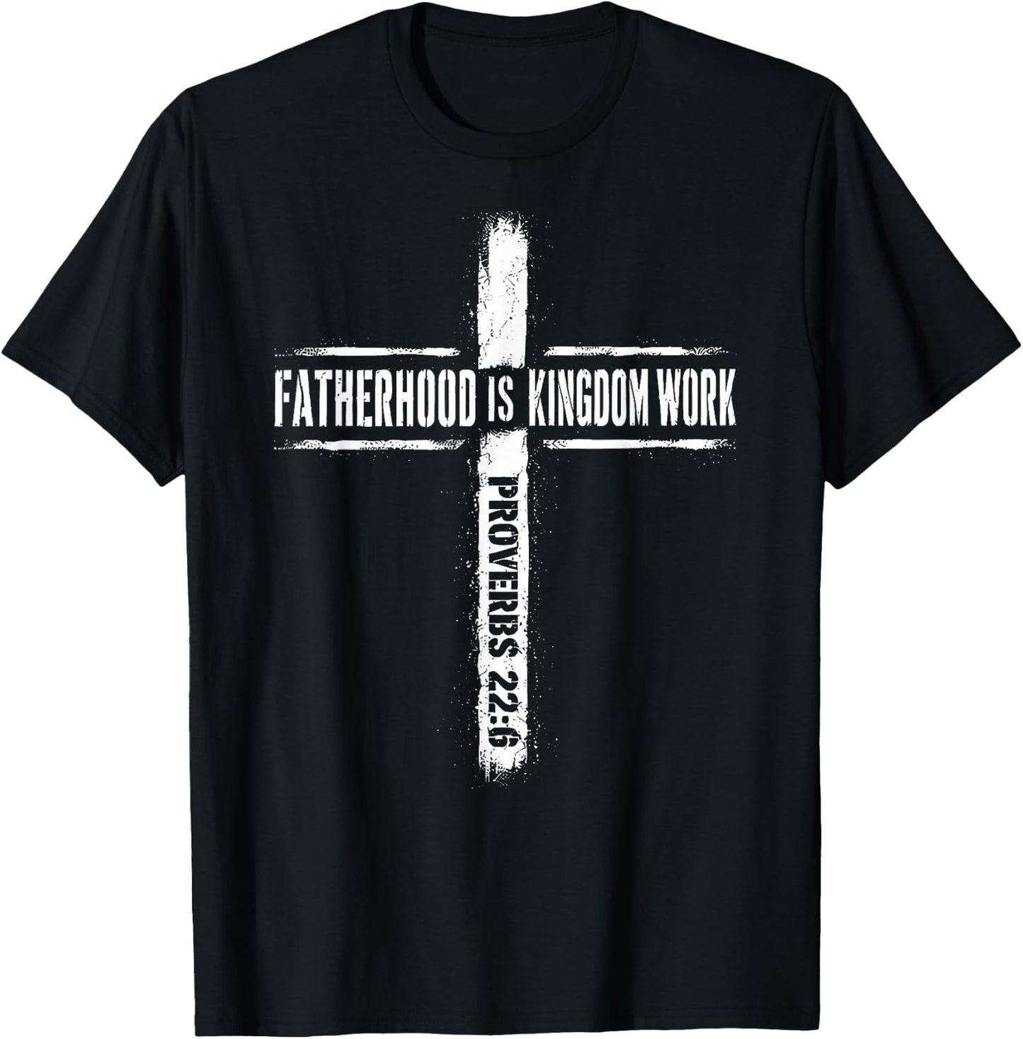 Fatherhood is Kingdom Work Christian Dad Men Father's Day T-Shirt - T-Shirt | Black