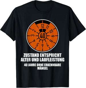 Badge 40 Years Condition Equivalent to Age and Mileage , black, s T-Shirt - T-Shirt | Black