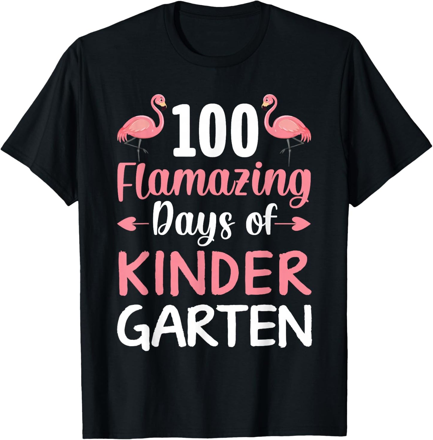 100 Days of School Flamingo Kindergarten Flamazing 100th Day T-Shirt - T-Shirt | Black