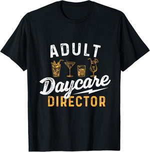 Adult Daycare Director - Bartender Tapster Bartending T-Shirt - T-Shirt | Black