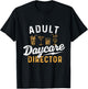Adult Daycare Director - Bartender Tapster Bartending T-Shirt - T-Shirt | Black