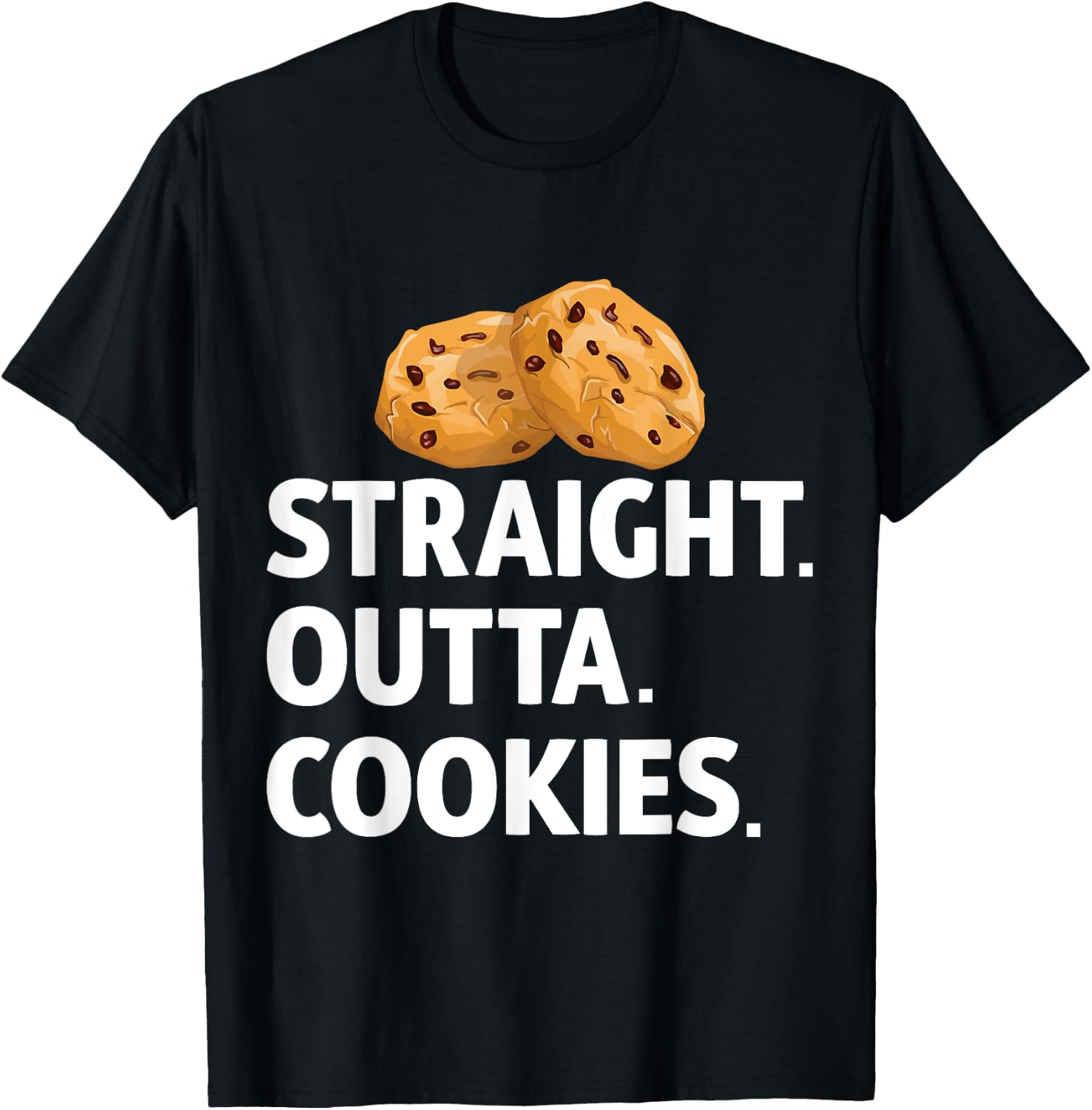 Straight Outta Cookies T-Shirt - T-Shirt | Black