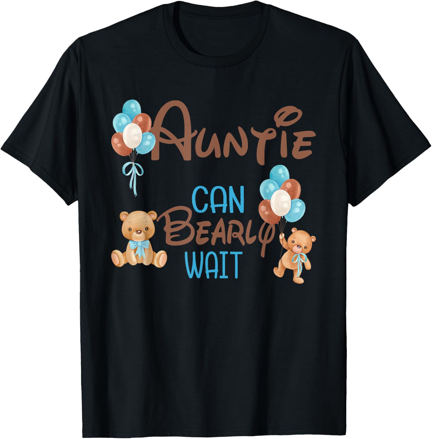 Auntie Can Bearly Wait Bear Gender Neutral Boy Baby Shower T-Shirt - T-Shirt | Black