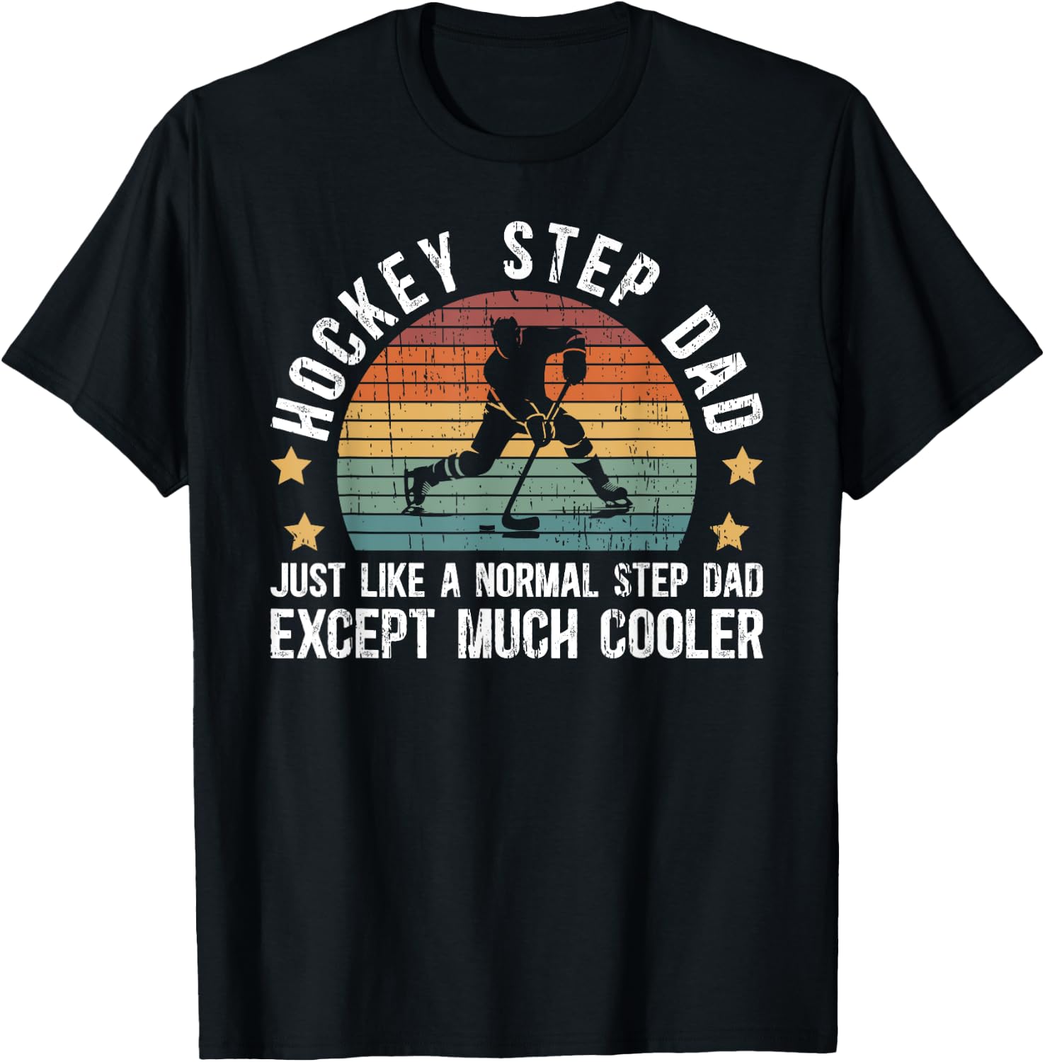 Cool Hockey Step-Dad Of A Hockey Player Step-Father T-Shirt - T-Shirt | Black